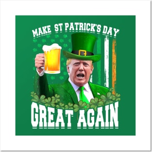 Make St Patrick's Day Great Again  Funny Trump Posters and Art